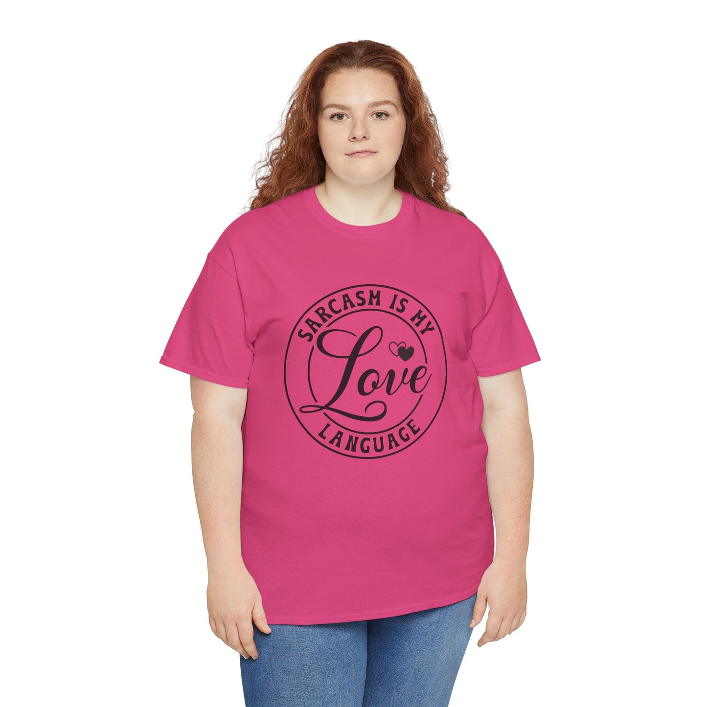 Sarcasm Is My Love Language Tee