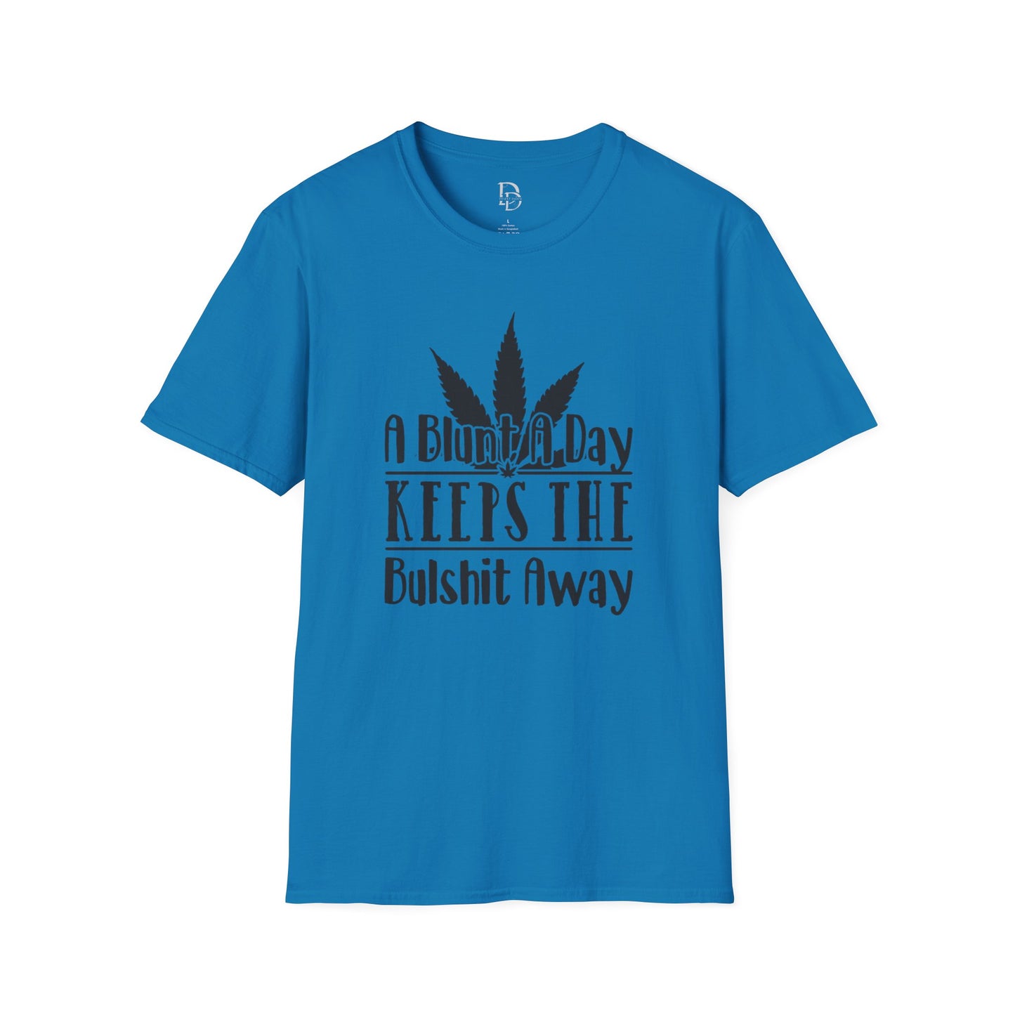 Blunt A Day Unisex T-Shirt
