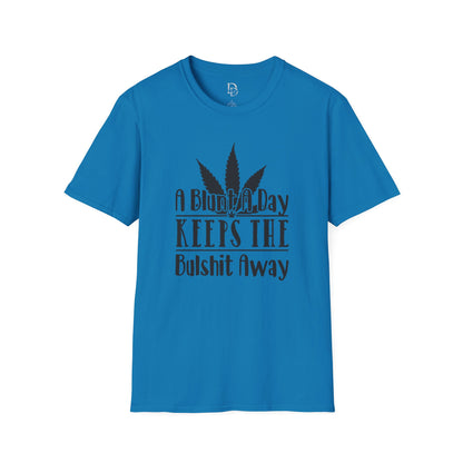 Blunt A Day Unisex T-Shirt