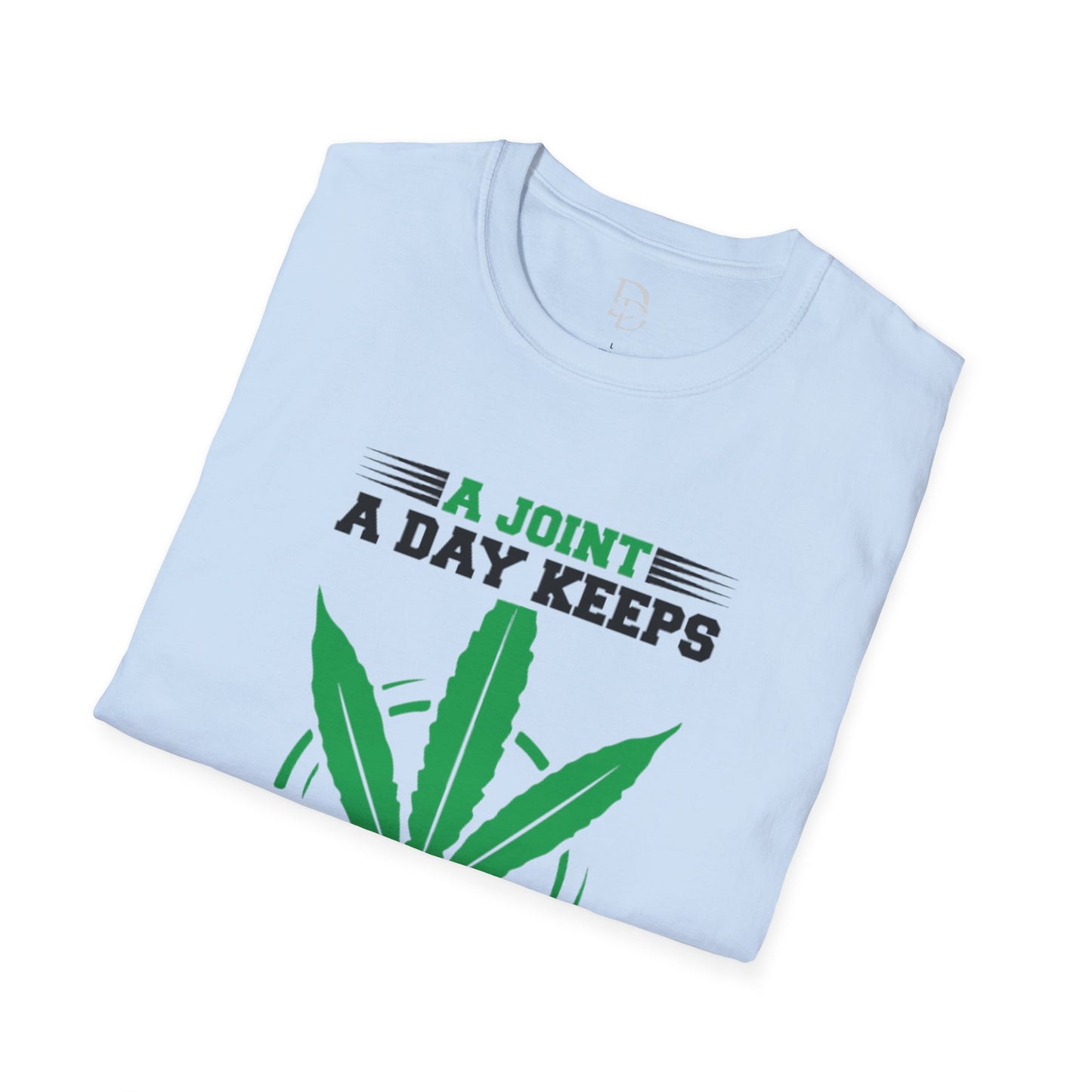 Marijuana Humor T-Shirt - A Joint a Day Keeps the Bad Mood Away