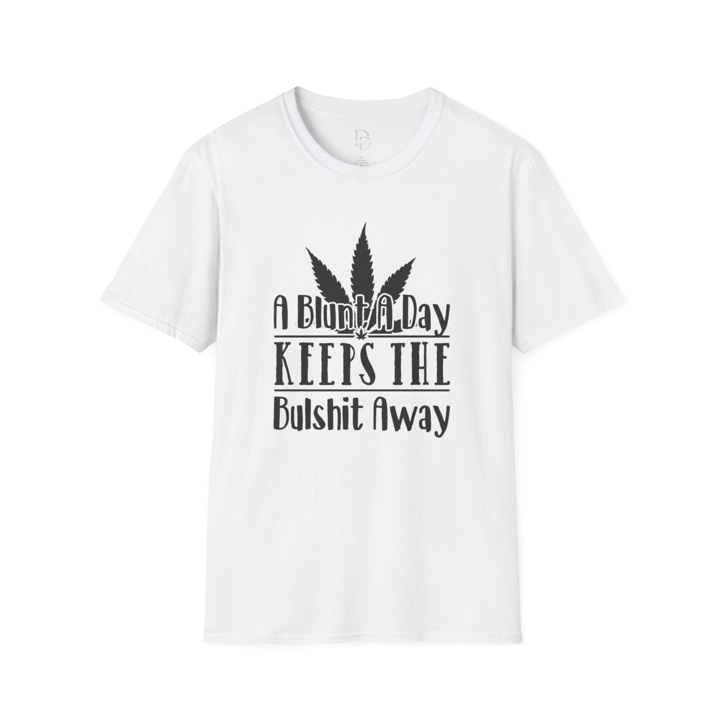 Blunt A Day Unisex T-Shirt
