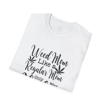 Weed Mom T-Shirt