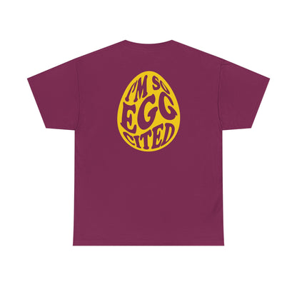 Happy Easter Tee - I'm So Eggcited Design