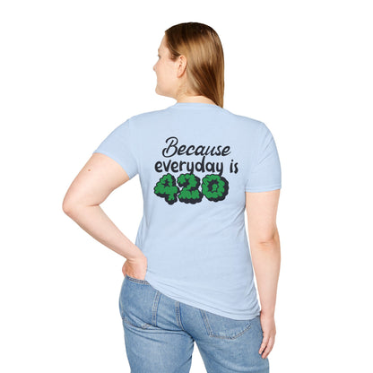 420 Everyday Unisex T-Shirt - Perfect for Cannabis Enthusiasts