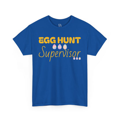 Egg Hunt Supervisor Tee - I'm so egg-cited design
