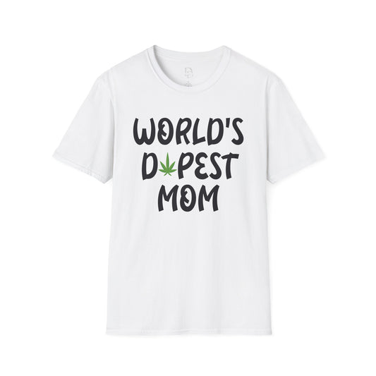 World's Dopest Mom T-Shirt