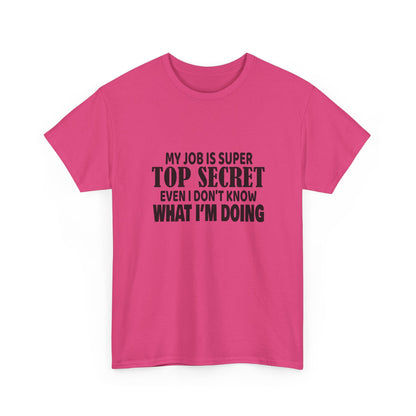 Top Secret Job Tee