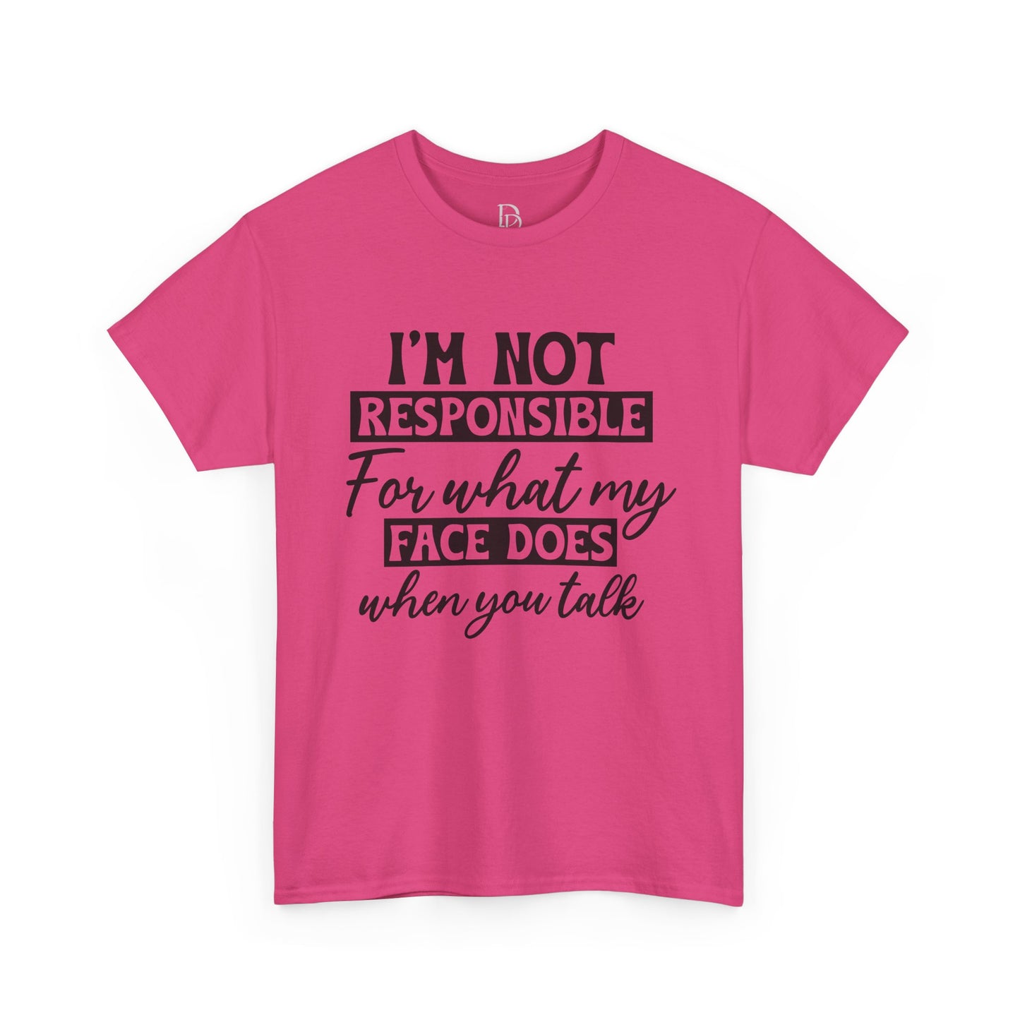 I'm Not Responsible Tee