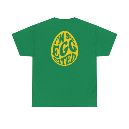Happy Easter Tee - I'm So Eggcited Design