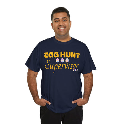 Egg Hunt Supervisor Tee - I'm so egg-cited design