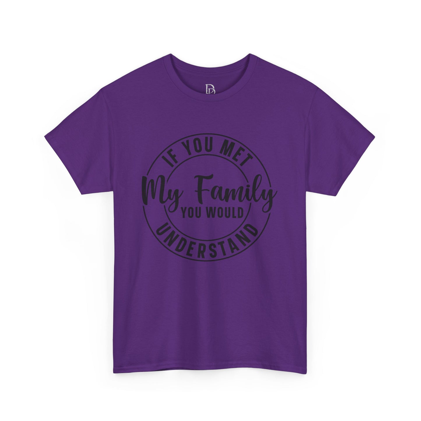 My Family Understand Tee