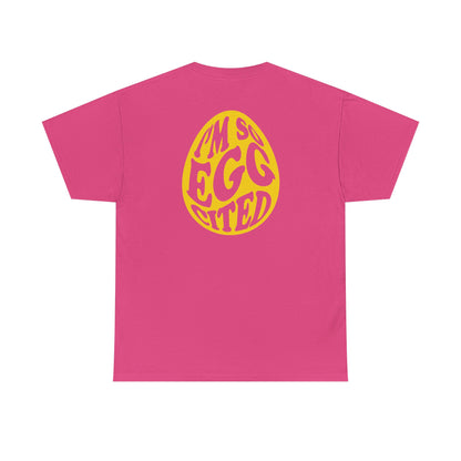 Happy Easter Tee - I'm So Eggcited Design