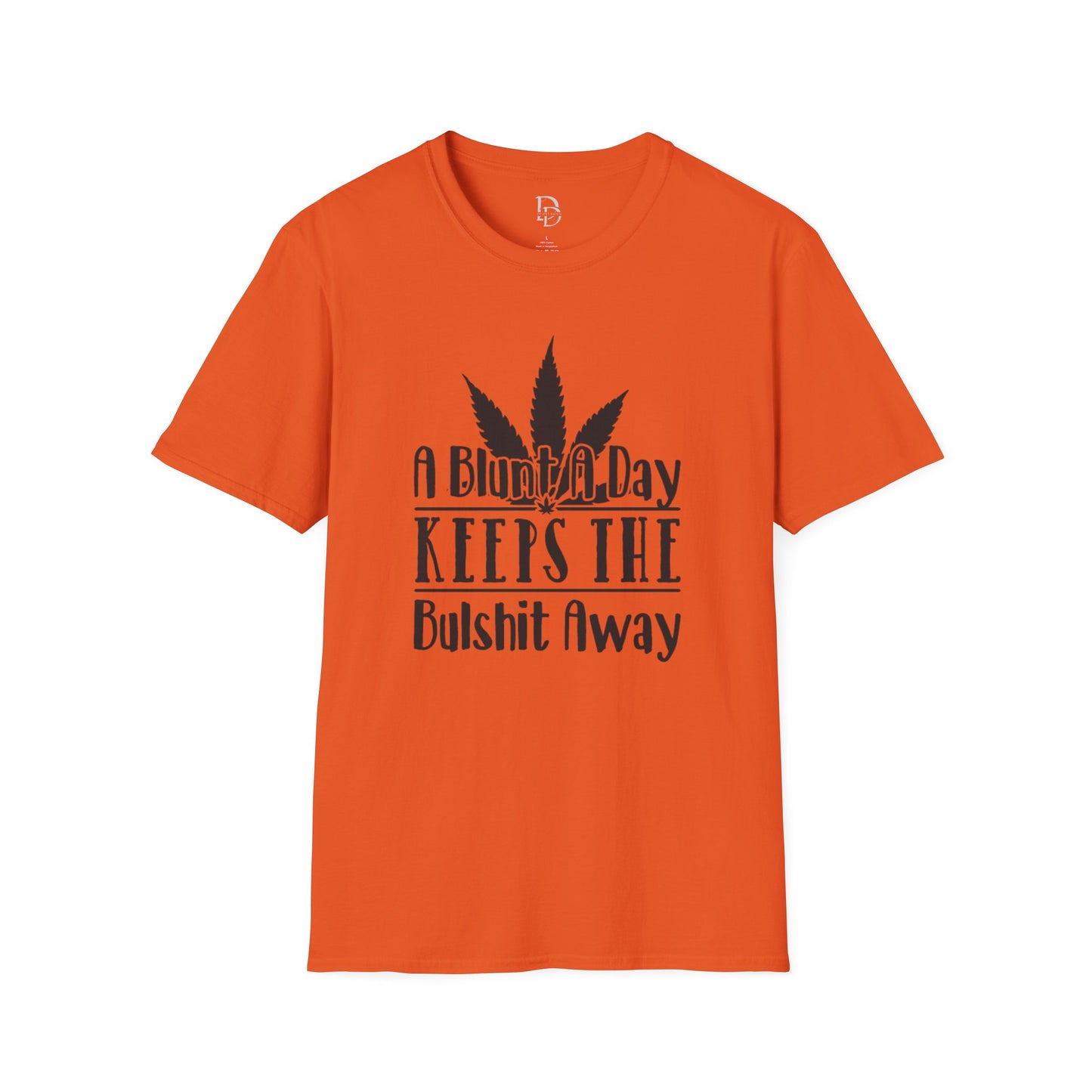 Blunt A Day Unisex T-Shirt