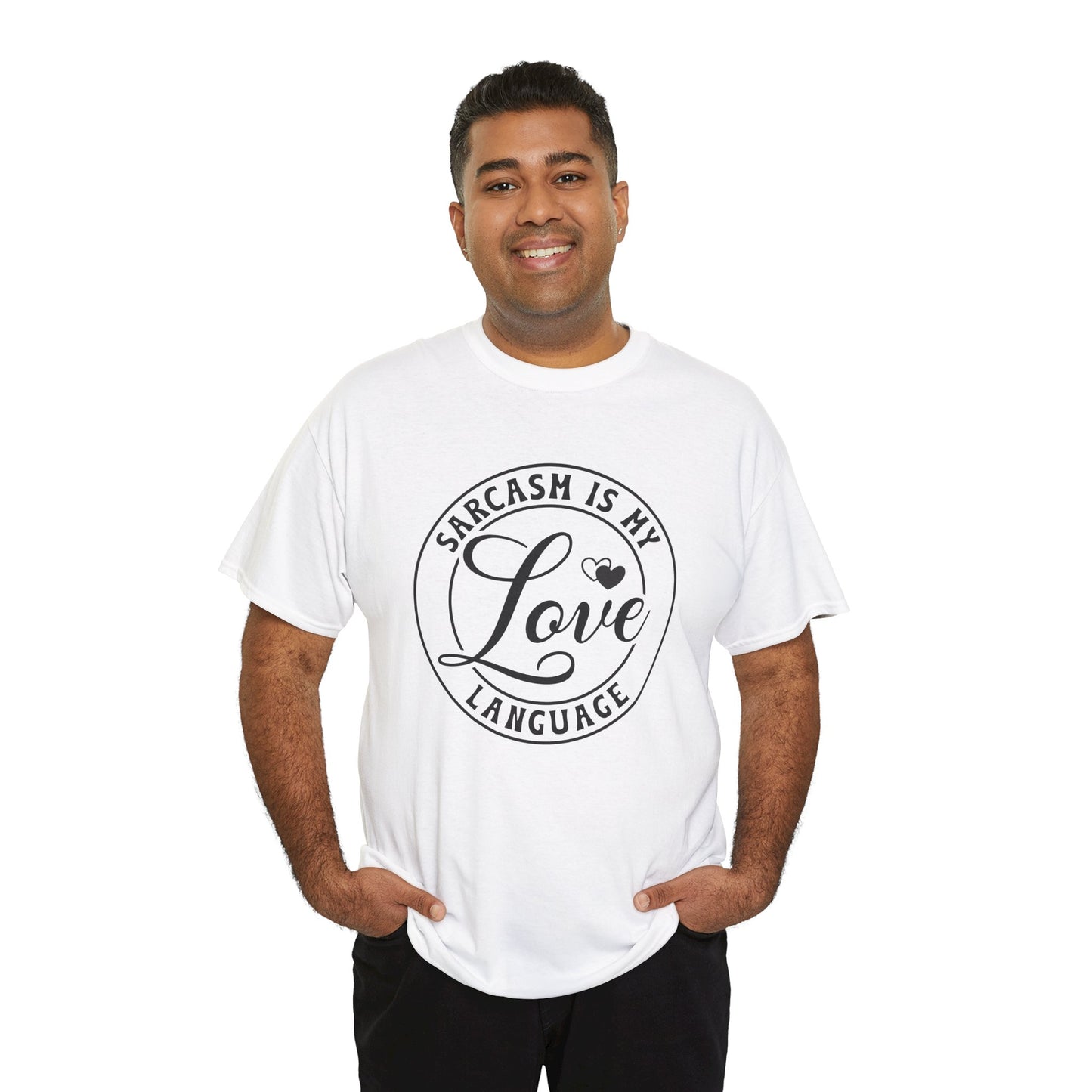 Sarcasm Is My Love Language Tee