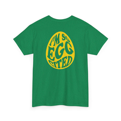 Happy Easter Tee - I'm So Eggcited Design