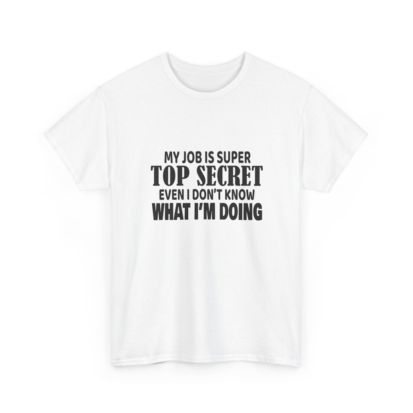 Top Secret Job Tee
