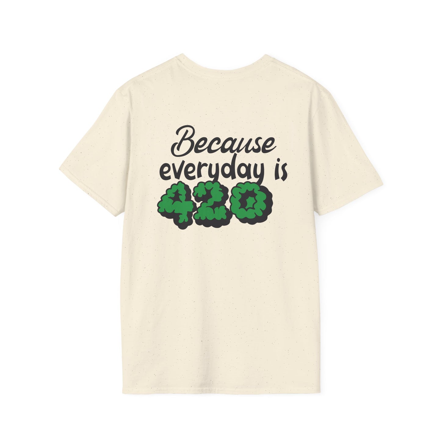 420 Everyday Unisex T-Shirt - Perfect for Cannabis Enthusiasts