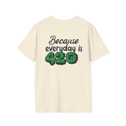 420 Everyday Unisex T-Shirt - Perfect for Cannabis Enthusiasts