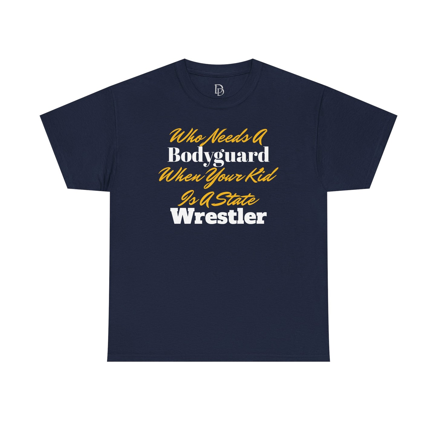 Who Needs A Bodyguard Wrestling Tee