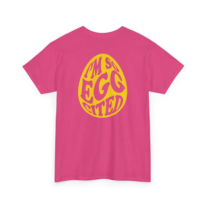 Happy Easter Tee - I'm So Eggcited Design